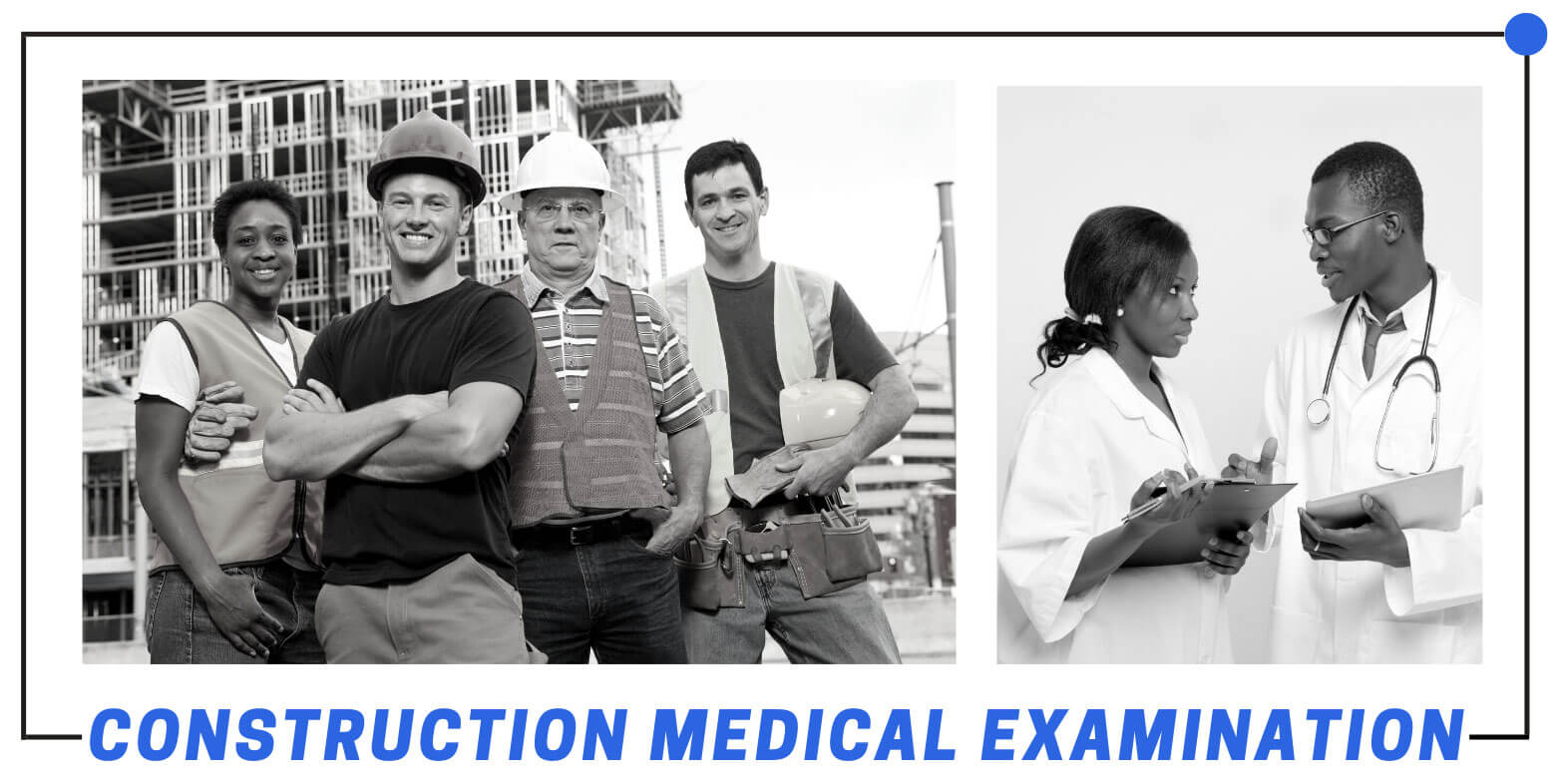 Employee-Construction-Medical-+-Employee-Construction-Examination-Nurse